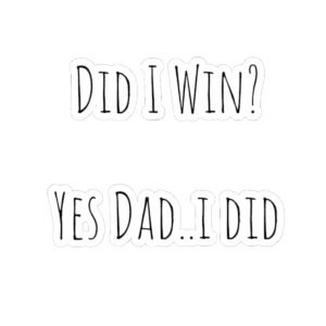 Father's Day Kiss-Cut Stickers - Winner Dad Humor, Laptop Decals, Gifts for Dad, Cute Stickers for Kids, Family Celebration